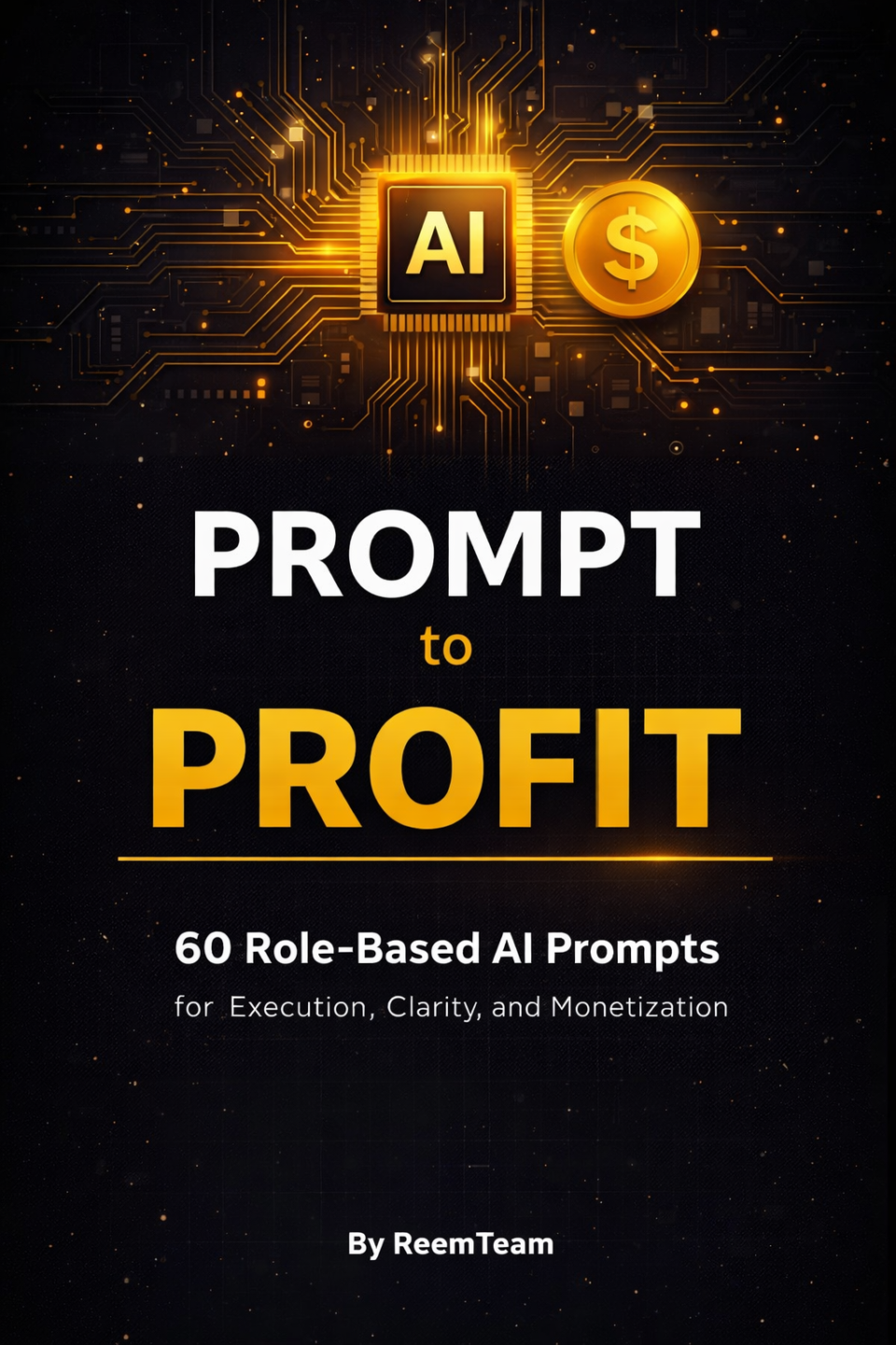 Prompt to Profit Ebook Cover